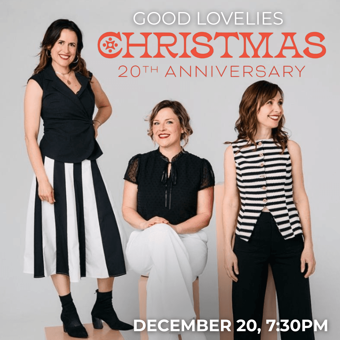 Good Lovelies Christmas Concert 2026