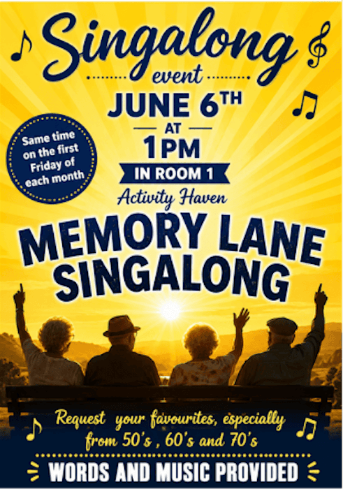 ACTIVITY HAVEN -MEMORY LANE SING-ALONG FIRST FRIDAY EACH MONTH