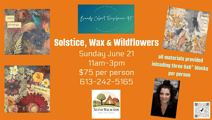 Solstice, Wax & Wildflowers with mixed media artist Brandy Ringelmann
