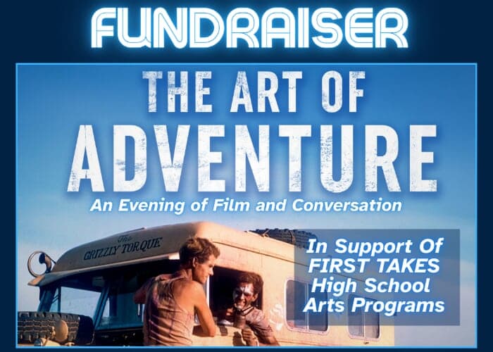 The Art of Adventure: An Evening of Film & Conversation