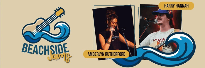 Beachside Jams with Amberlyn Rutherford & Harry Hannah
